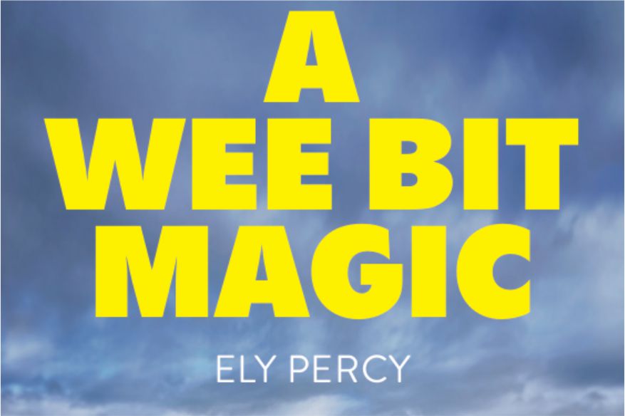 A Wee Bit Magic